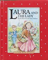 Beispielbild fr Laura and the Lady (A Lark Rise story) zum Verkauf von WorldofBooks