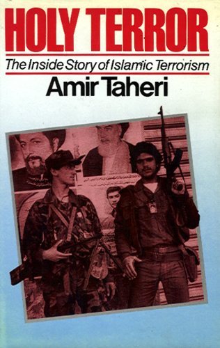 HOLY TERROR: The Inside Story of Islamic Terrorism.