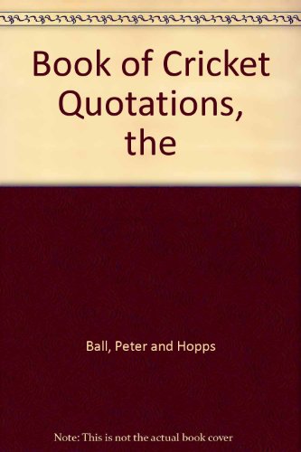 9780091661502: Book of Cricket Quotations,The