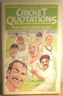 9780091661519: The Book Of Cricket Quotations