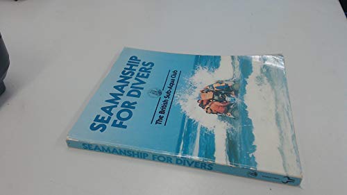 Beispielbild fr Seamanship for Divers zum Verkauf von WorldofBooks