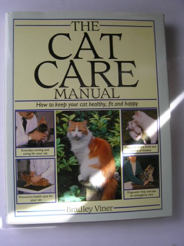 Stock image for The Cat Care Manual for sale by AwesomeBooks