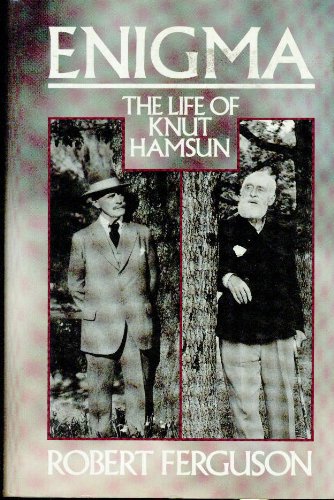 Beispielbild fr Enigma: The Life of Knut Hamsun zum Verkauf von J. Mercurio Books, Maps, & Prints IOBA