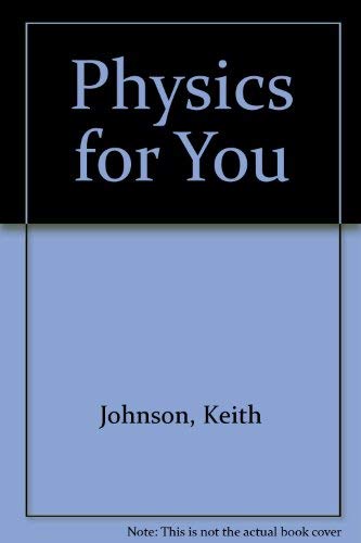 Stock image for Physics for You for sale by WorldofBooks