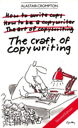 9780091680312: The Craft of Copywriting
