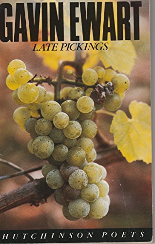 9780091682514: Late Pickings (Hutchinson poets)