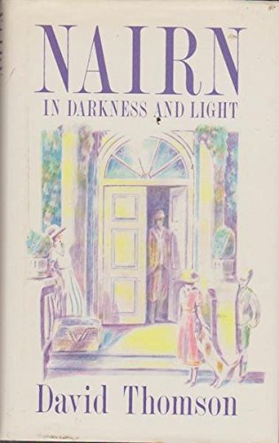 9780091683603: Nairn in Darkness and Light