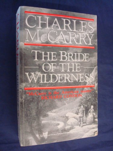 Stock image for The Bride of the Wilderness for sale by AwesomeBooks