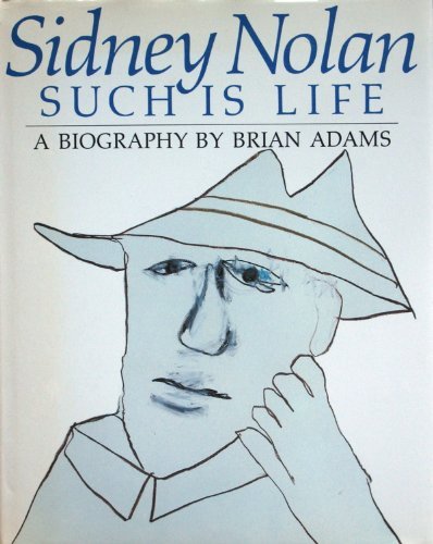 Beispielbild fr Such is Life: Biography of Sidney Nolan zum Verkauf von WorldofBooks