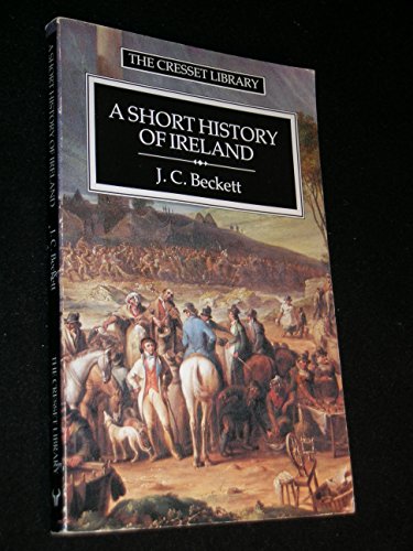 9780091687410: A Short History of Ireland (The Cresset library)