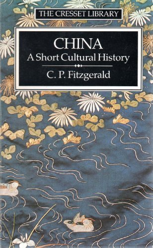 Stock image for China: A Short Cultural History for sale by RIVERLEE BOOKS