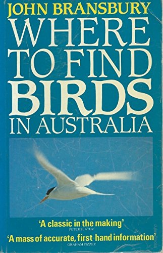 9780091689414: Where to find birds in Australia