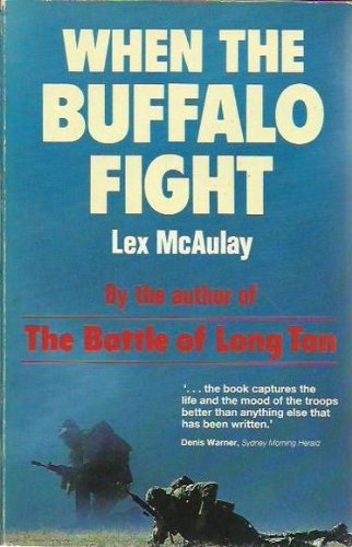 Stock image for WHEN THE BUFFALO FIGHT for sale by HALCYON BOOKS