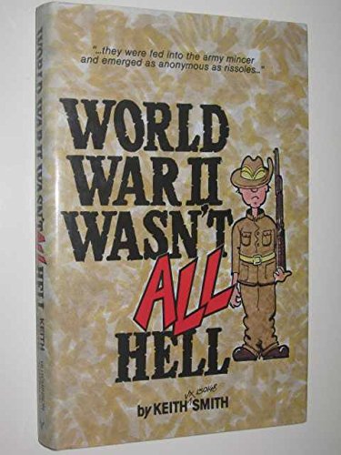 World War II Wasn't All Hell