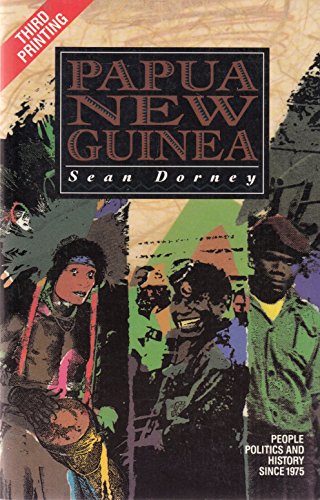 9780091694616: Papua New Guinea: People, Politics and History since 1975