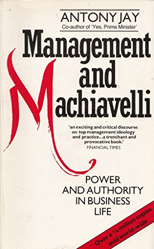 Management and Machiavel (9780091699413) by Jay, Antony