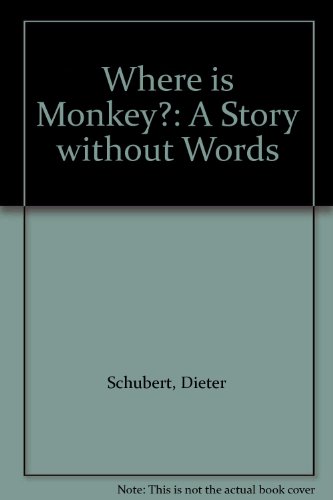 Beispielbild fr Where is Monkey?: A Story without Words zum Verkauf von WorldofBooks