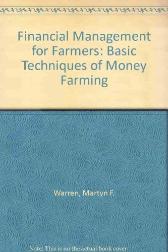 Stock image for Financial Management for Farmers: Basic Techniques of Money Farming for sale by WorldofBooks