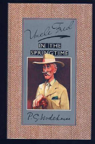 Stock image for Uncle Fred in the Springtime for sale by WorldofBooks
