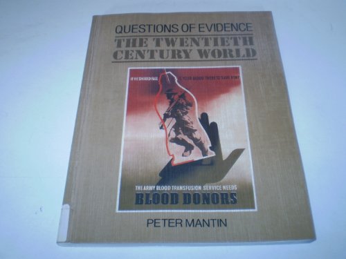 Stock image for The Twentieth Century World (Questions of evidence) for sale by AwesomeBooks