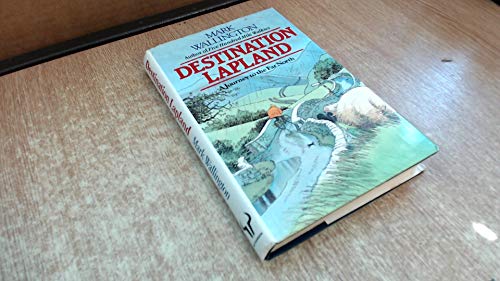 Beispielbild fr Destination Lapland zum Verkauf von WorldofBooks