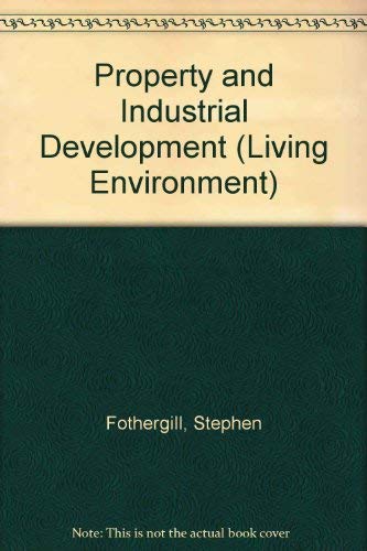 Stock image for Property and Industrial Development (Living Environment) for sale by Anybook.com