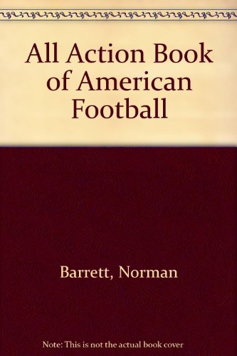 Stock image for All Action Book of American Football for sale by Bahamut Media