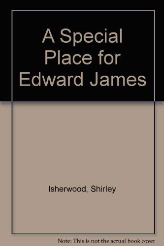 Stock image for A Special Place for Edward James for sale by WorldofBooks
