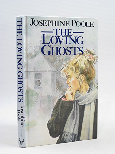 9780091720506: The Loving Ghosts