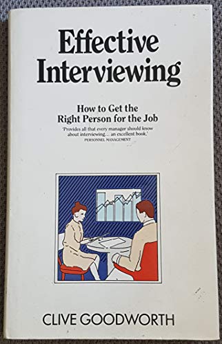 Stock image for Effective Interviewing (Better Business Guides) for sale by AwesomeBooks