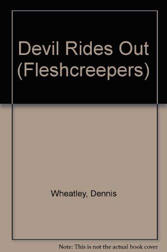 9780091725785: Devil Rides Out (Fleshcreepers S.)