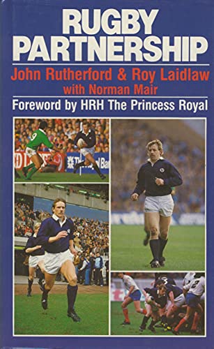 Rugby Partnership (9780091727031) by Rutherford Roy With Norman Mair, John And Laidlaw