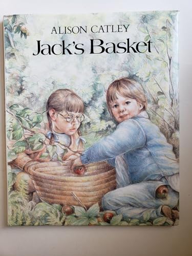 9780091727383: JACK'S BASKET : An elequent book about the wonder of growing up and the cycle of life.