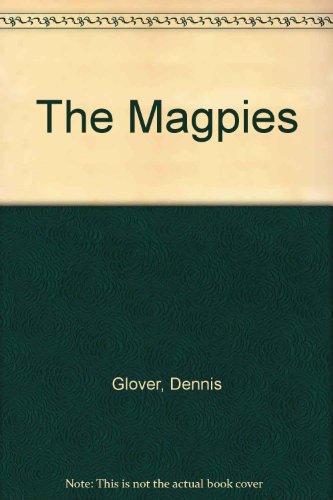 9780091727505: The Magpies