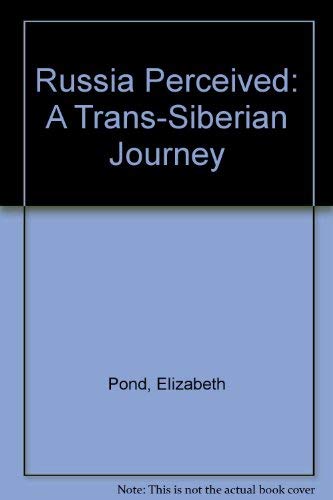9780091729233: Russia Perceived: A Trans-Siberian Journey