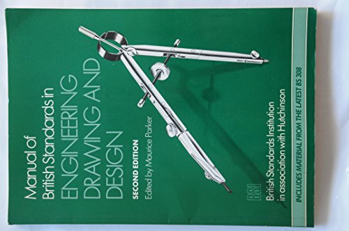 Beispielbild fr Manual of British Standards in Engineering Drawing and Design zum Verkauf von WorldofBooks