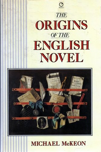 Stock image for The Origins of the English Novel, 1600-1740 for sale by WorldofBooks