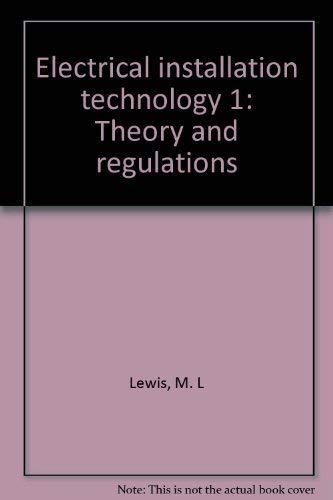 Stock image for Electrical installation technology 1: Theory and regulations for sale by SN Books Ltd