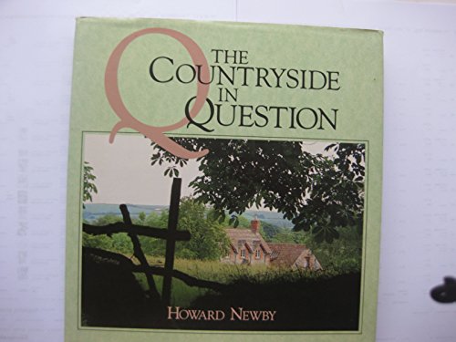 9780091731045: The Countryside in Question