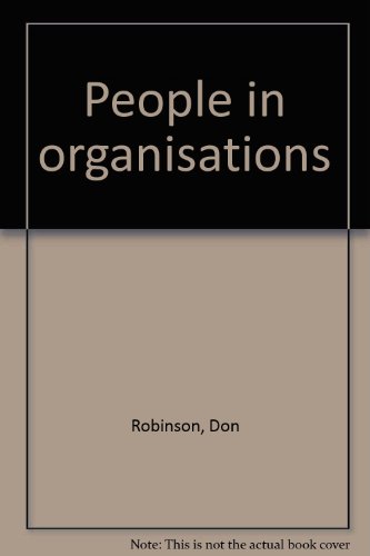 9780091731526: People in Organizations