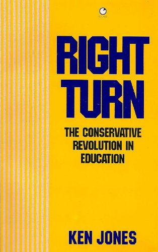 9780091732172: Right Turn: Conservative Revolution in Education (Radius Books)