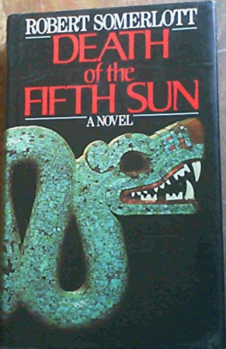 Stock image for Death of the Fifth Sun for sale by Reuseabook