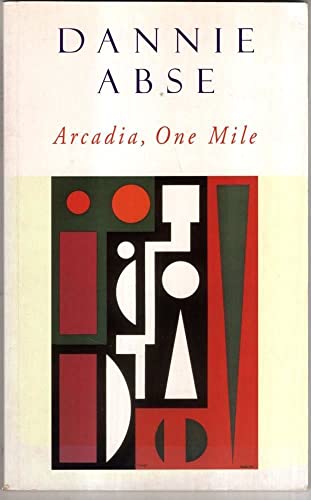 Arcadia One Mile (9780091734558) by Abse, Dannie