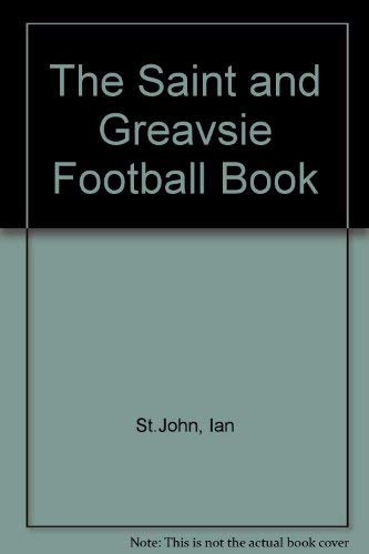 Stock image for The Saint and Greavsie Football Book for sale by AwesomeBooks