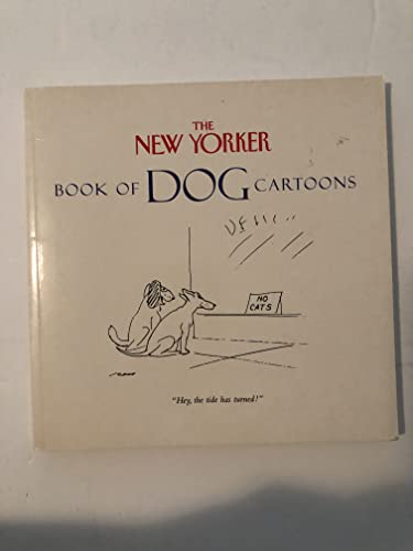 Stock image for The New Yorker Book of Dog Cartoons for sale by Better World Books: West