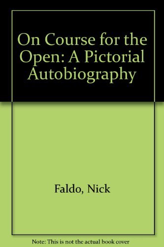 Beispielbild fr On Course for the Open: A Pictorial Autobiography zum Verkauf von AwesomeBooks