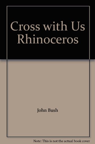 9780091735920: The Cross With Us Rhinoceros