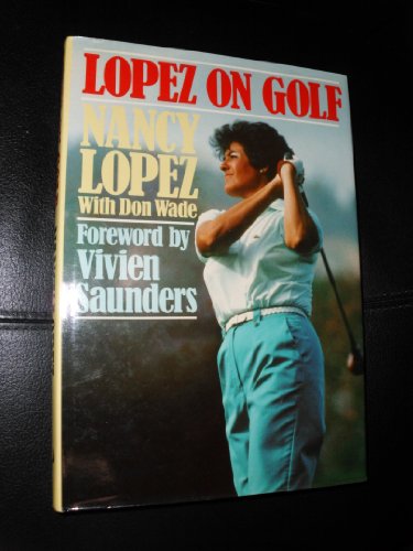 Imagen de archivo de Lopez on Golf a la venta por medimops