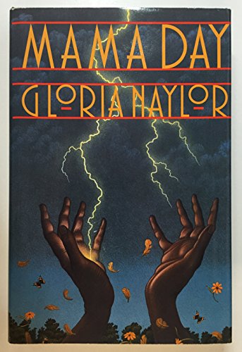By Gloria Naylor Mama Day (1st First Edition) [Hardcover] (9780091737238) by Naylor, Gloria