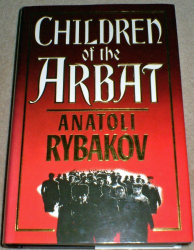 9780091737429: Children of the Arbat